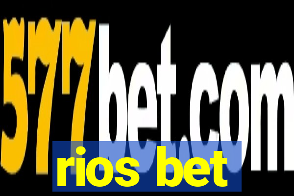 rios bet